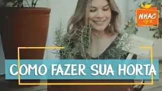 Como fazer sua horta caseira | Alana Rox | Di&aacute;rio de Uma Vegana