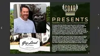 SOAR Presents  Architectual Designer Guy Land