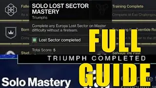 How To Solo Master Lost Sectors: Splintered Title + Solo Lost Sector Mastery Triumph (feat. Warlock)