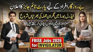 FBISE Jobs 2026 for invigilator Federal Board of Intermediate & Secondary Education