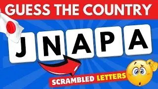 Can You Guess the Country from Its Scrambled Name 🌎 Country Quiz