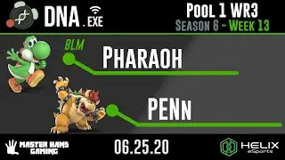 DNA.EXE S6:W13 - BLM | Pharaoh (Yoshi) Vs. PENn (Bowser) - Pool 1 WR3