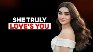 7 Signs She Truly Loves You | The psychology Way to Understand Real Love