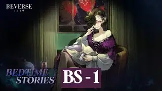 [Reverse: 1999] Bedtime Story | Character Story - Tuesday | BS 1 | Story