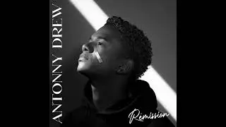 Antonny Drew - Toi & Moi (Ft. Goulam) [Audio]