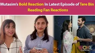 Murtasim&rsquo;s Bold Reaction In Latest Episode of Tere Bin | Meerab | Reading Fan Reactions | Woke