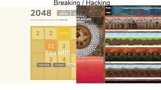 Breaking / hacking in browser games (2048, cookie clicker)