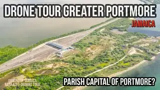 Drone Tour Greater Portmore Jamaica