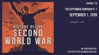 115: The September Campaign Pt. 7 - September 1 1939