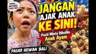 Pasar hewan bali bersama anak2