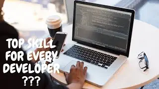 Top Skill every Software Developer should have
