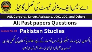 ASF Written Test &ndash; Lecture 4: Pak Study Important Questions Guide