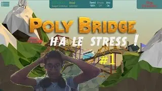 architecte du fail absolue ! | Poly Bridge
