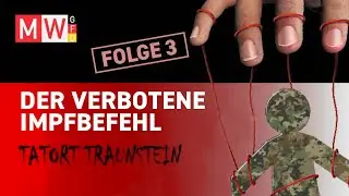 Der verbotene Impfbefehl - Folge 2