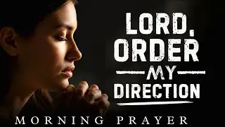 Start Your Day With God&rsquo;s Peace | Morning Prayer