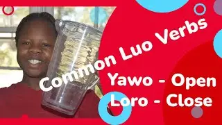 EP6 Common verbs to help you learn Luo language - The 52 week challenge