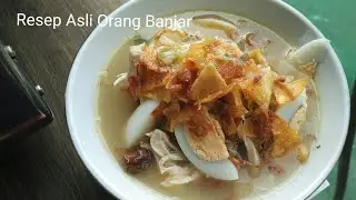 Soto Banjar Asli (Bongkar rahasia resep asli orang banjarmasin)