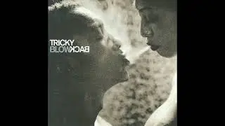 Tricky - Diss Never (Dig Up We History)