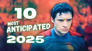 10 Most Anticipated Sci-Fi/Fantasy Movies of 2025