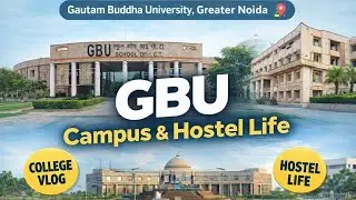 GBU Campus & Hostel Life Vlog | A Day in My College Life😍😱#hostellife #collegelife #campusvlog 