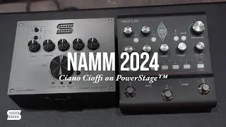 NAMM 2024 - PowerStage™, Kemper Profiler Player, and Ciano Cioffi (Incubus Tech)