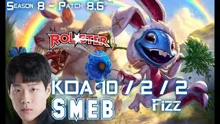 KT Smeb FIZZ vs ORIANNA Mid - Patch 8.6 KR Ranked