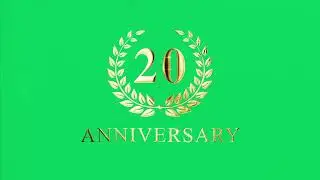 20th Anniversary Animation Green Screen | 4K | Global Kreators