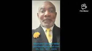 Inspirational Moments. Reverend Glendale Miller. 