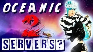 Oceanic GW2 Servers?