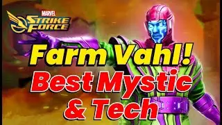 HOW TO FARM VAHL! The BEST MYSTIC & TECH CHARACTERS TO USE! | MARVEL Strike Force - Free to Play