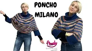 Poncho MILANO Uncinetto Facile Andy Handmade Filati KATIA