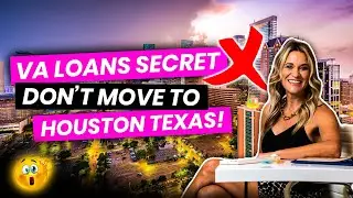 VA Loans: What You Need to Know Before Moving to Houston Texas?