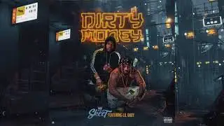 Lil Baby - Dirty Money (New 2026)