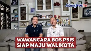 YOYOK SIAP MAJU WALIKOTA SEMARANG 2024 | JATENGPOSTV