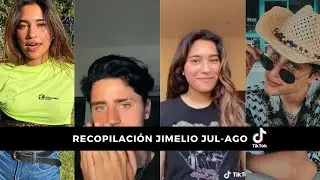 Recopilación de TikToks #Jimelio 🦖✨ Jul-Ago