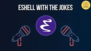 Turn Eshell into a Comedian