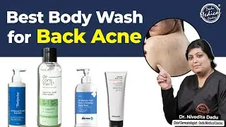 Best Body Wash for Back Acne | Best Salicylic Acid Body Wash- Deconstruct, Be Bodywise, Derma Co