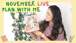 November (real-time) Plan With Me LIVE |  2021 | Meghna Verghese