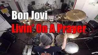 【Drum Cover】Bon Jovi - Livin' On A Prayer🥁✨ / ボン・ジョヴィの名曲「Livin' On A Prayer」叩いてみた！