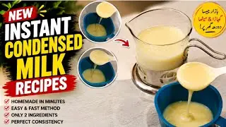 Homemade Condensed Milk Recipes | How To Make Condensed Milk At Home | Condensed Milk Recipes