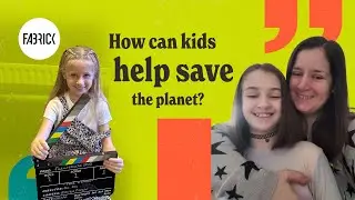 Fabrick Kids Talk Sustainability with Sian Fulton