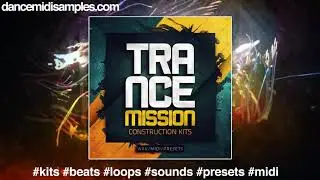 Trance Sample Pack | Beats  | Loops | MIDI | Synth Presets