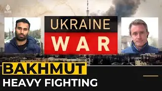 LATEST UPDATES | Fighting in Bakhmut: Russians say they have entered the city