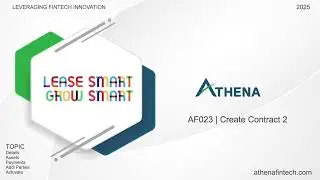 AF023 | Athena Fintech User Guide | Create Contract 2 | SAAS Platform for Lessors