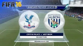 FIFA 16 - Crystal Palace vs. West Bromwich Albion @ Selhurst Park (Season '16/'17)