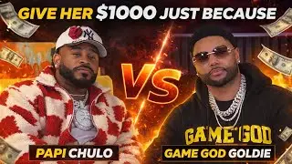 Send Her Some Money On The First Date - Papi Chulo and Game God Goldie Debate 