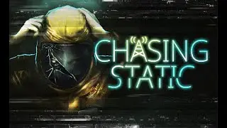 Chasing Static - Release Date Trailer