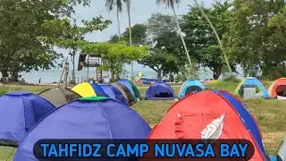 TAHFIDZ CAMP DI NUVASA BAY