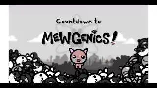 Countdown to Mewgenics! - 8 Days Left - Original Flash Isaac
