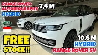 FREE STOCK!! RANGE ROVER L460 HYBRID 7,4 M & 10,6 M | DEALER LAND ROVER INDONESIA (PIK - JAKARTA)